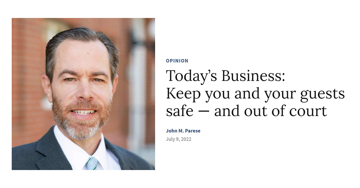Today's Business: Keep you and your guests safe — and out of court